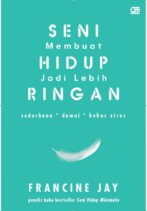 Seni Membuat Hidup Jadi Lebih Ringan